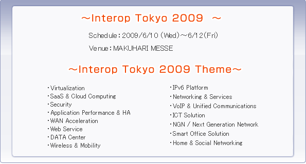 Interop2009Shedule,Venue and Theme