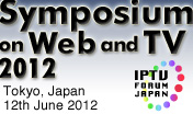 Symposium on Web and TV 2012